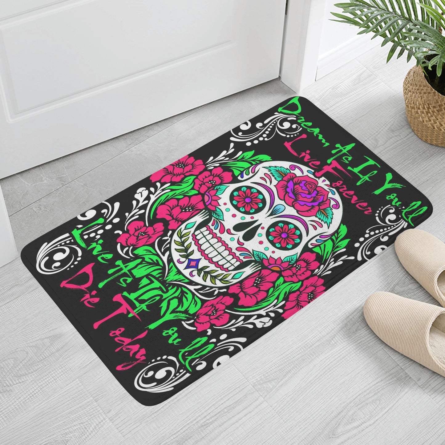 Sugar skull Dream as if you live forever Plush Doormat