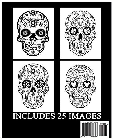 Sugar Skulls: Adult Coloring Book, Stress Relieving And Relaxation (Volume 1)