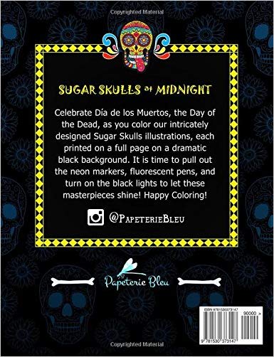 Sugar Skulls at Midnight Adult Coloring Book: Midnight Edition: A Unique Black Background Paper Antistress Coloring Gift for Men, Women, Teenagers & ... Mindful Meditation & Relaxation) (Volume 1)