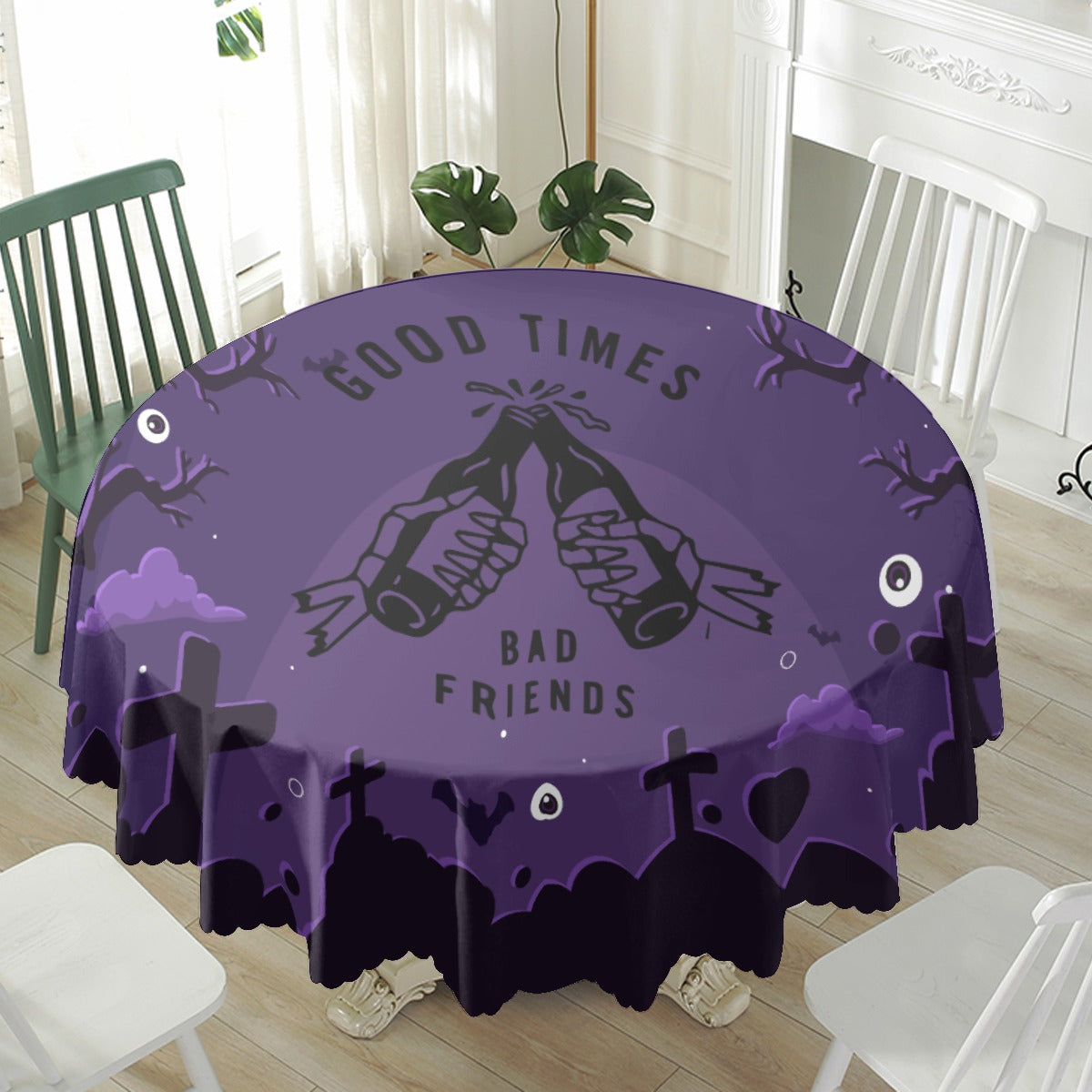 Good Times Bad Friend Halloween Waterproof tablecloth | Round 180(gsm)