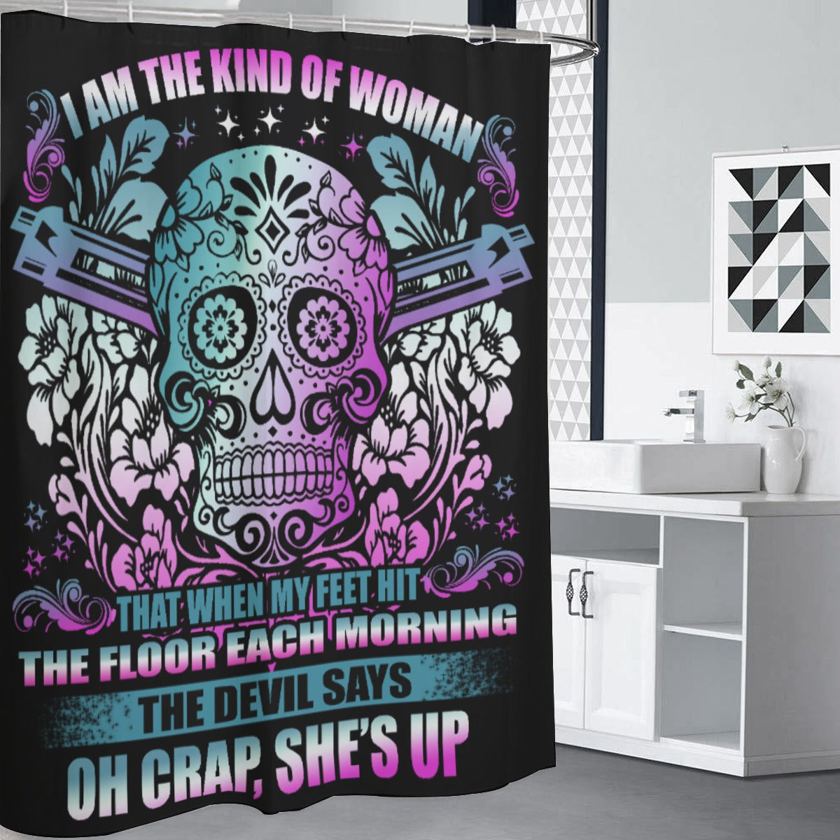 I am the kind of woman that when my feet hit the floor Shower Curtains