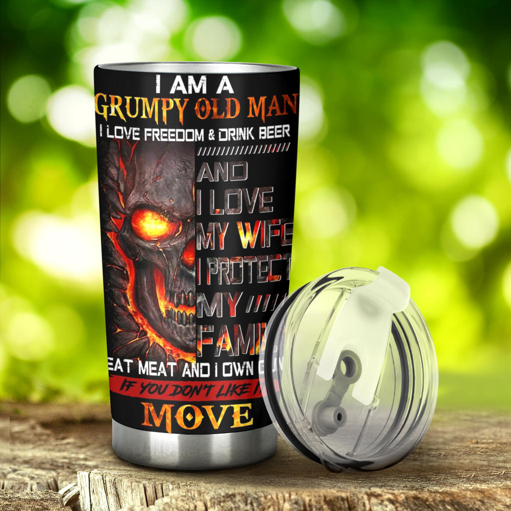 I Am a grumpy old man, I love my wife, I protect my family, I eat meat and I own gun
