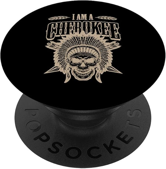 I Am Cherokee Headdress Skull Native American Tribe Pride PopSockets Swappable PopGrip