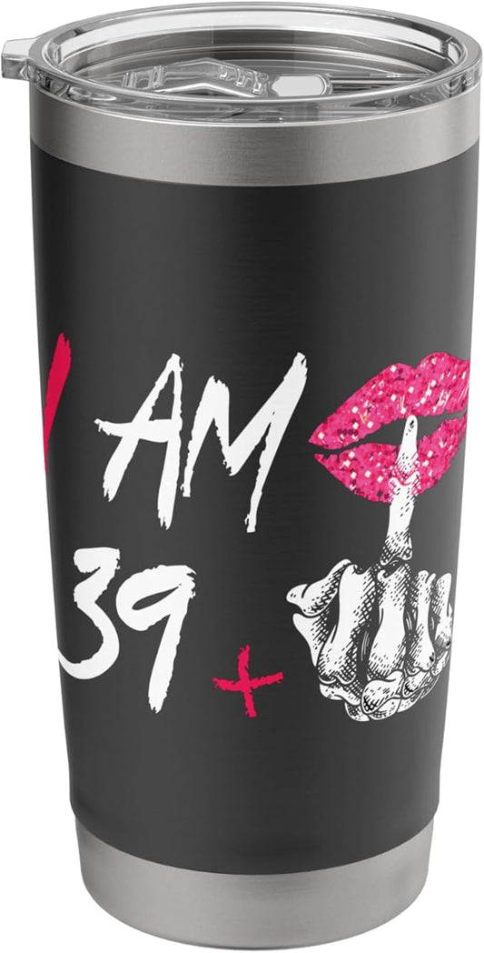 I'm 39 plus 1 middle finger Skull funny 40th birthday Stainless Steel Insulated Tumbler