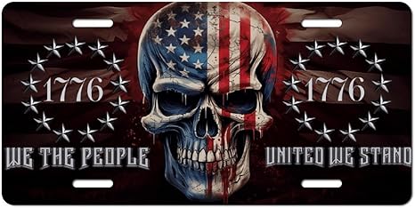 American Flag Skull Front License Plate, 1776 We The People – 12x6 Aluminum Metal Car Tag, Rust-Proof & UV Fade-Resistant, Novelty Plate for Truck/SUV/Car