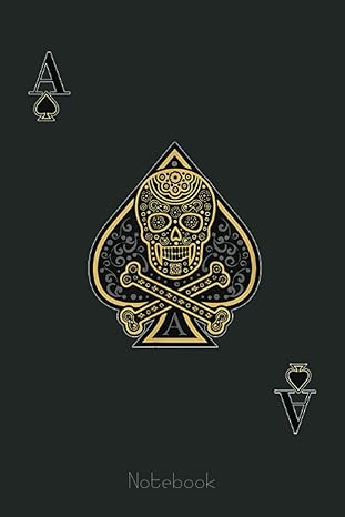 Funny Skull Ace of Spades Playing Card Halloween Gift Notebook: Skull Gothic Themed Journal Gift Under 10 Dollars For Family Friends 6x9 110 Pages Unique Design