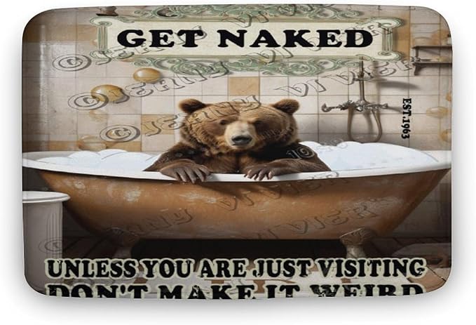 Bear Get Naked Unless You are Just Visiting Don't Make It Weird Bath Mat,Cute Cartoon Bear Bathroom Rugs No Slip,Washable Cover Floor Rug Carpets Floor Mat 16x24 Inches