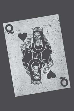 Womens Skeleton Queen Playing Card Gambling Halloween Bone Skull Quote Art: Notebook Planner, 6x9in