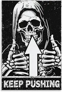 Motivational Keep Pushing Poster Black And White Funny Skull Print for Gym Bodybuilding Style 12x18inch(30x45cm)