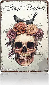 PEACHGARDEN Skull Gothic Vintage Metal Sign Stay Positive Sign Gothic Room Metal Poster Rustic Wall Decor for Bar Man Cave Garage Decoration 8x12inch
