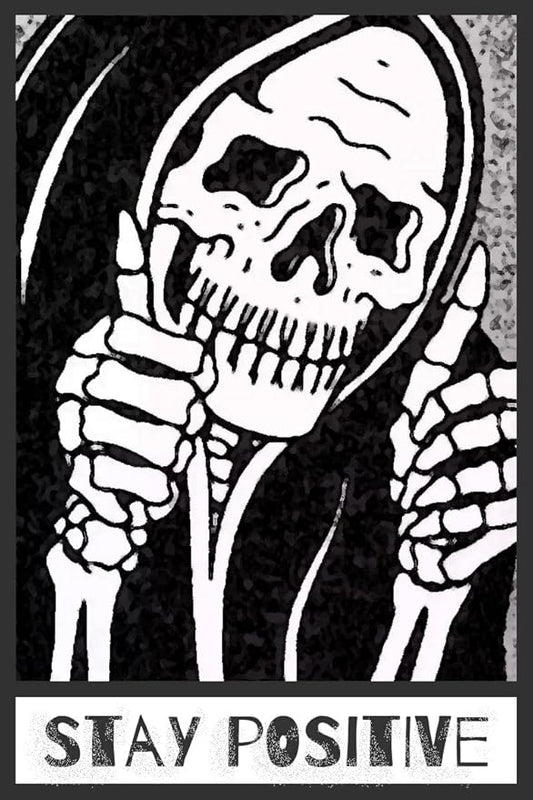 Stay Positive Skull Metal Sign Decor for Grunge, Goth, and Emo Room Styles 12" x 8" (045)