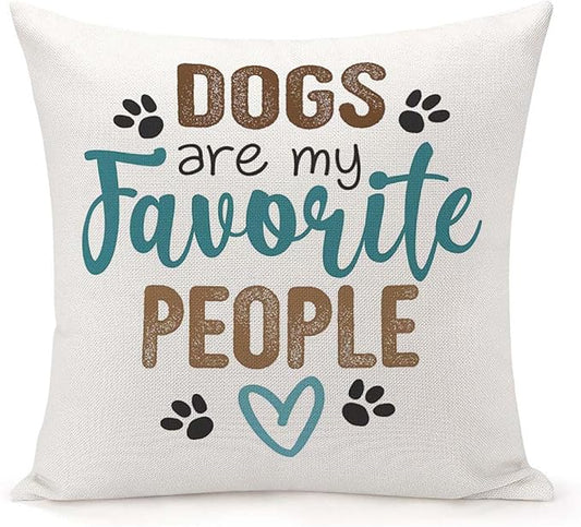 Throw Pillow Cover 18x18 Inch,Dogs are My Favorite People Throw Pillow Case,Home Decor Cushion Covers for Sofa Living Room Couch Bed