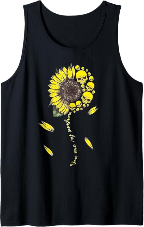 You Are My Sunshine Skull Sunflower Tank Top