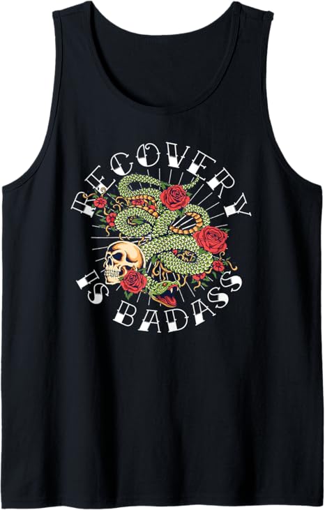 NA AA Sobriety Gift Recovery is Badass Tattoo Snake & Skull Tank Top
