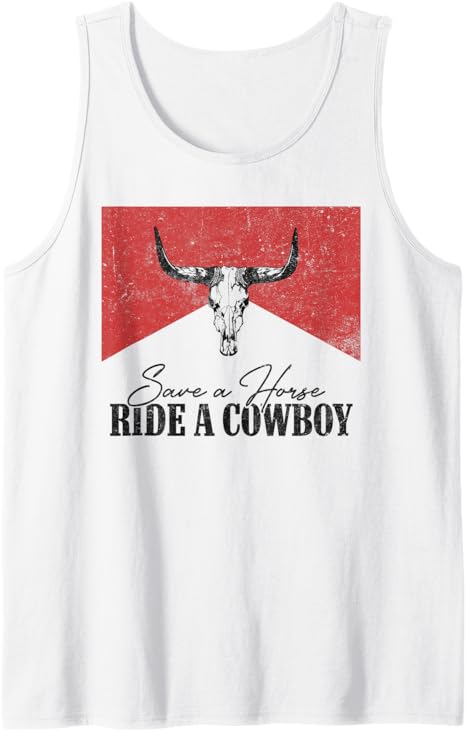 Retro Bull Skull Save A Horse Ride A Cowboy Western Country Tank Top