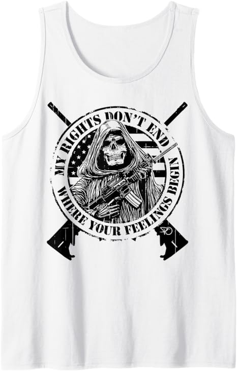 AR-15 My Rights Don’t End Where Your Feelings Begin Skull Tank Top