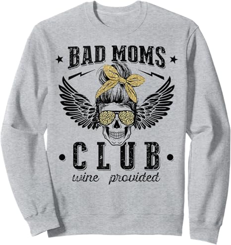 Bad Moms Club Wine Provided Mom Skull Sunglasses