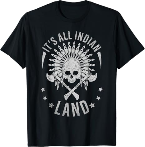Indian Land Headdress Skull Indigenous Native American T-Shirt
