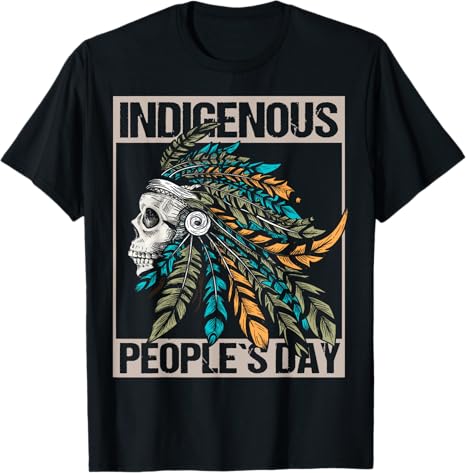 Indigenous People`s day design Skull with Indian headdress T-Shirt