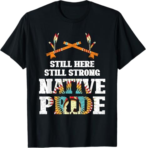 Skull Headdress Still Here Still Strong Native American T-Shirt
