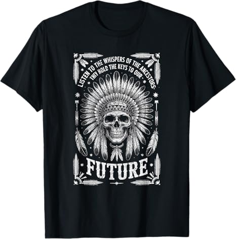 Whispers of Ancestors Skull Headdress Future Wisdom Tribal S T-Shirt
