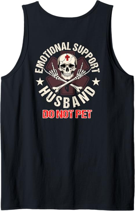 (ON Back) Vintage Emotional Support Husband Do Not Pet Skull Tank Top