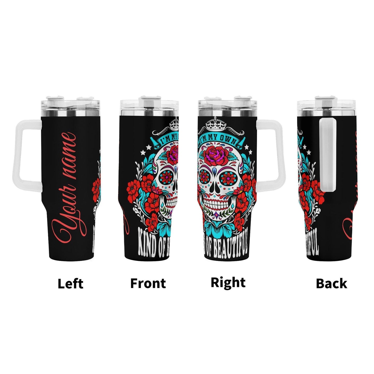 Sugar Skull Tumbler - I'm My Own Kind of Beautiful - Personalized Gift for Her, Day of the Dead Inspired, Colorful Floral Design Tumbler