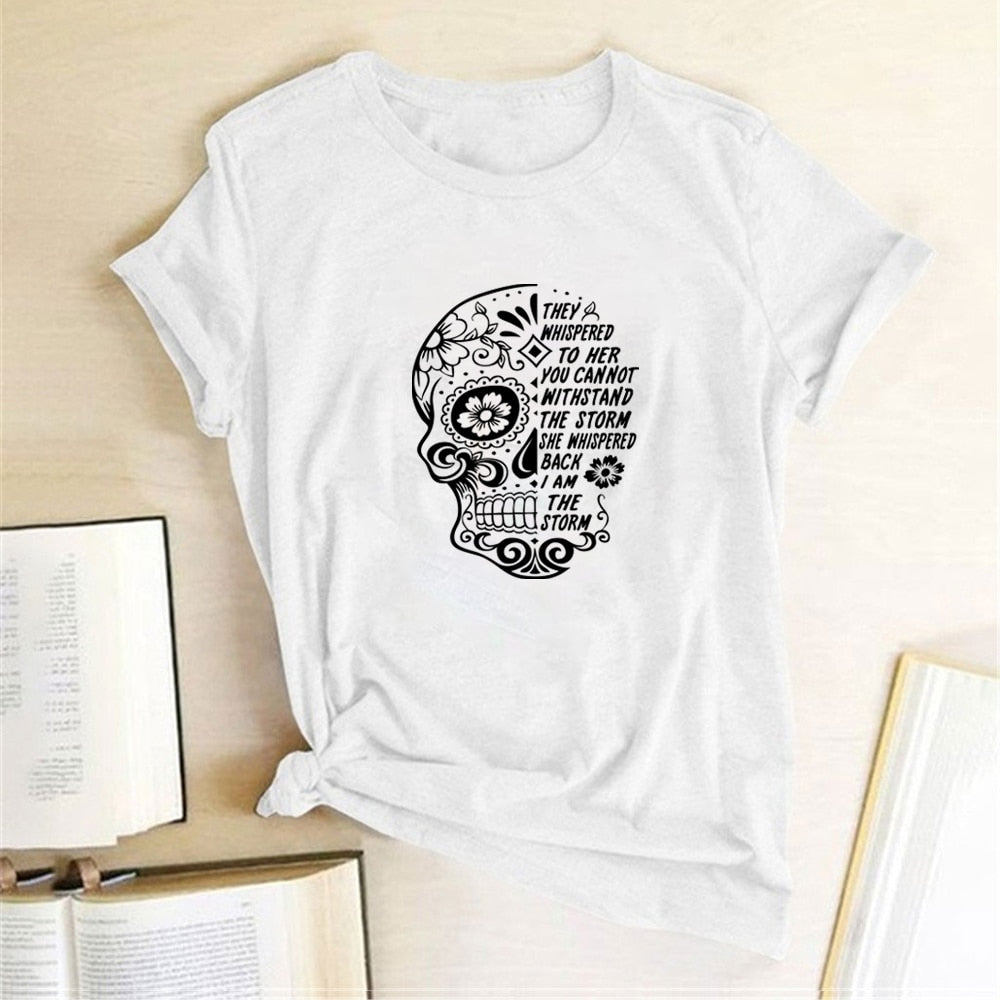 Skull Flowers They Whispered To Her Printing T-shirts Women Summer Clothes