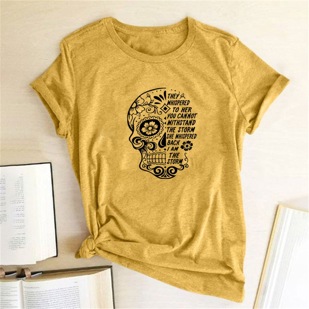 Skull Flowers They Whispered To Her Printing T-shirts Women Summer Clothes