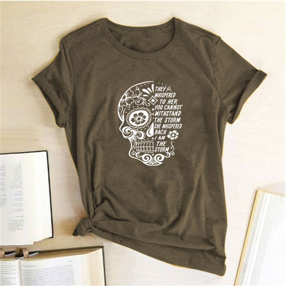 Skull Flowers They Whispered To Her Printing T-shirts Women Summer Clothes