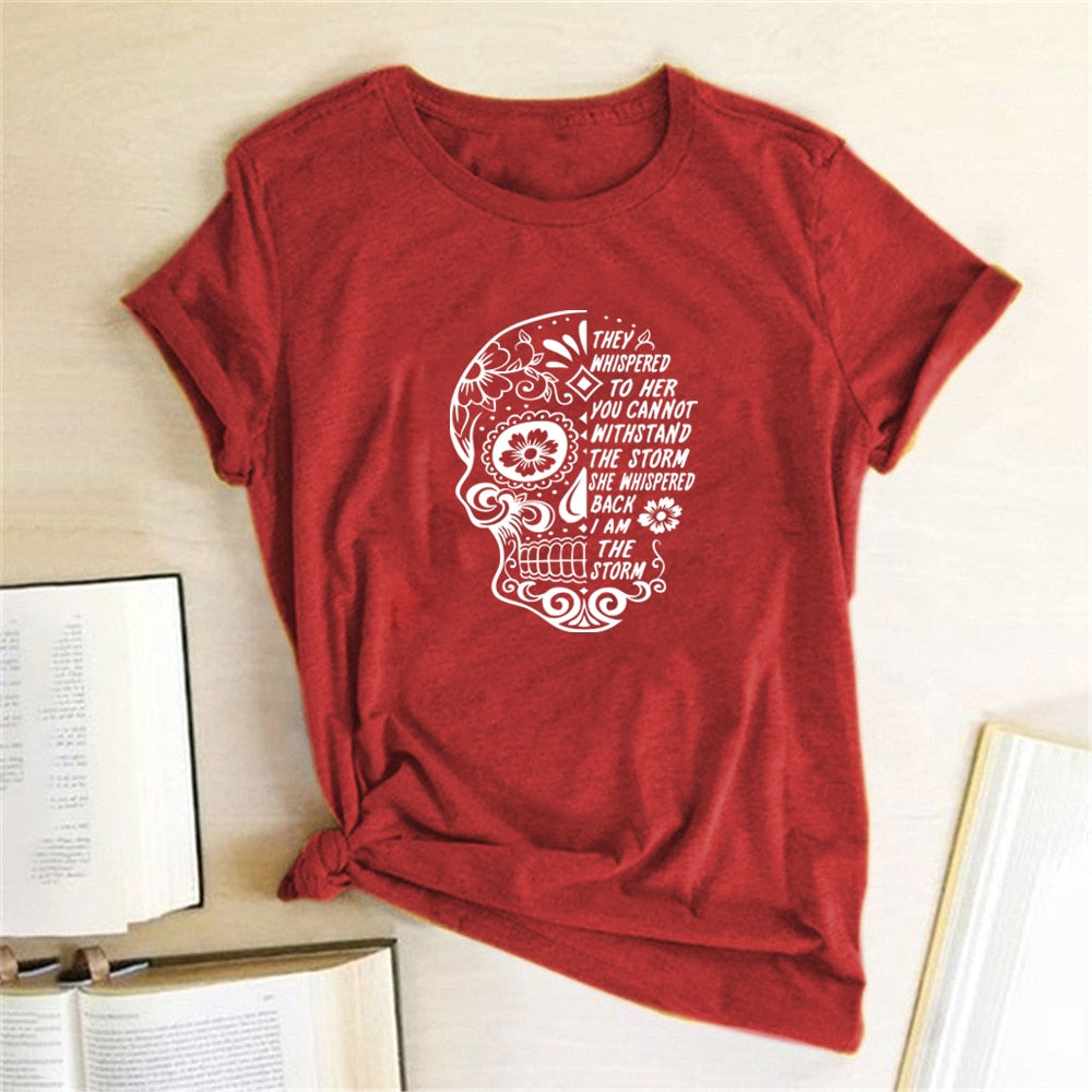 Skull Flowers They Whispered To Her Printing T-shirts Women Summer Clothes