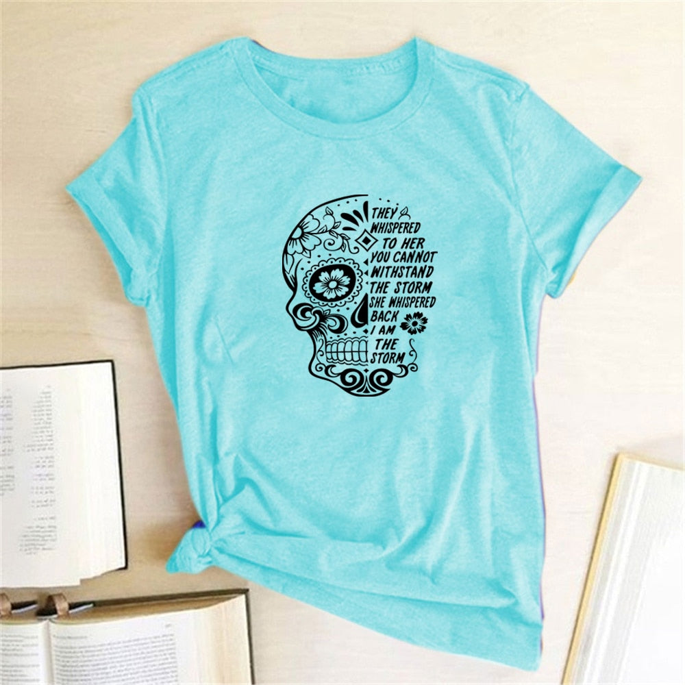 Skull Flowers They Whispered To Her Printing T-shirts Women Summer Clothes