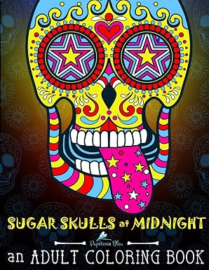Sugar Skulls at Midnight Adult Coloring Book - sugar skull book