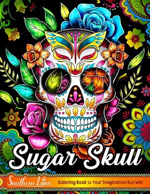 Sugar Skull Coloring Book: A Collection of Beautiful Skulls Illustrations for Stress Relief and Relaxation, Mandala and Flower Patterns Coloring Pages For Adults Seniors Colorists - sugar skull book