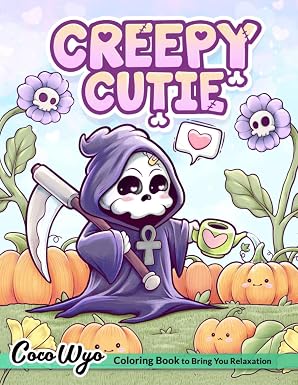 Creepy Cutie: Coloring Book for Adults and Teens Featuring Goth Kawaii and Spooky Cute Creatures of All Kinds and Many More - sugar skull book