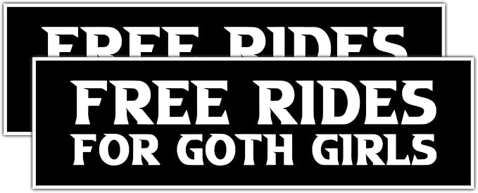 Gothic Sticker (2 Pk) 7" - Free Rides for Goth Girls Sticker - Strong Adhesive Waterproof Goth Car Decor - skull sticker