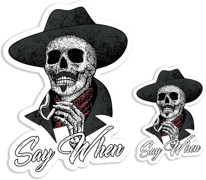 Say When Doc Holiday Sticker (2 Pc) - Strong Adhesive Waterproof Funny Skull Stickers and Decals - No Fade, Used for Truck, Car, Phone Case, Laptop, Tumbler, Water Bottle & Hard Hat - skull sticker