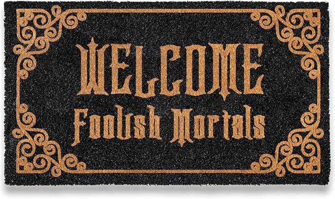 Welcome Foolish Mortals Doormat 30x17 Inch Haunted Mansion Welcome Mat Coir - skull floor mat