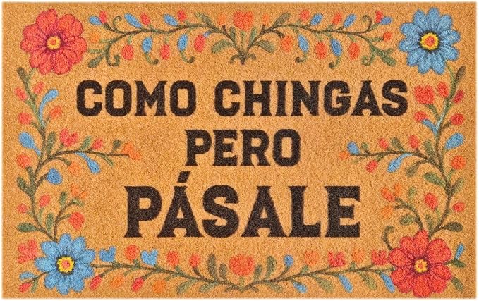Como Chingas Pero Pasale Doormat, Funny Spanish Welcome Mat - skull floor mat