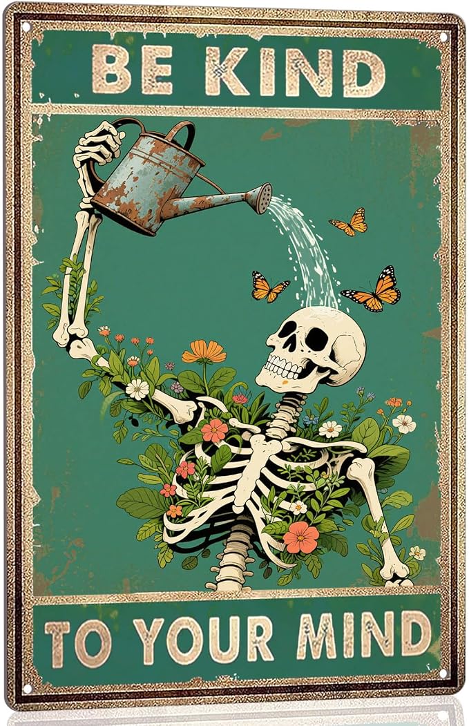 Be Kind to Your Mind Sign – Inspirational Metal Signs Vintage Skull Decor Retro Skeleton Poster Boho Wall Decor for Home, Office, Garden, Mental Health Wall Art Gift 8×12 Inch