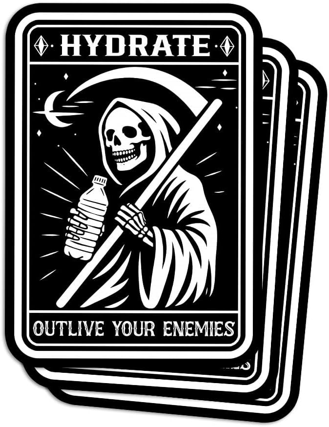 (Pack of 3) 3 Inches Hydrate Outlive Your Enemies Sticker, Edgy Gothic Skeleton Dark Humor Funny Stickers Waterproof Vinyl Decal Kindle Water Bottle Bumper Car Hard Hat Phone Laptop - skull sticker