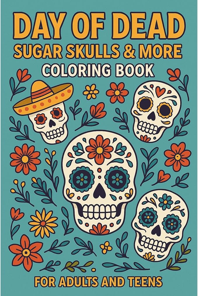 Day of the Dead Sugar Skulls and More Coloring Book Loose Sheets for Adults and Teens - sugar skull book