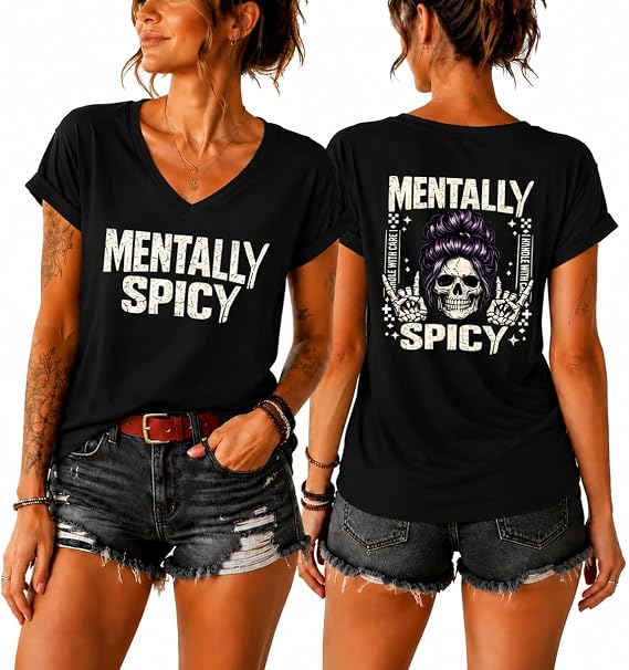 Mentally Spicy Tshirt Women - skull leggings