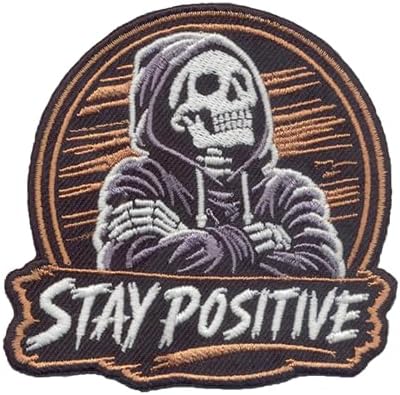 Stay Positive Skull Iron On Embroidered Patch Funny Skeleton Hoodie Patch for Jackets - skull hoodie