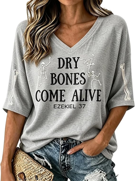 Dry Bones Come Alive Shirt Womens Halloween Shirts V Neck 3/4 Sleeve - skull sweatshirts