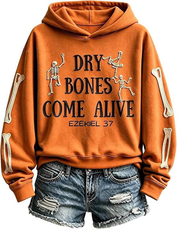 Dry Bones Come Alive Halloween Sweatshirt Skeleton Alive Print Hoodie - skull sweatshirts